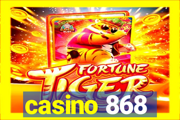 casino 868