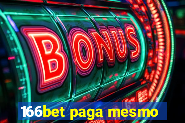 166bet paga mesmo