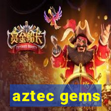 aztec gems