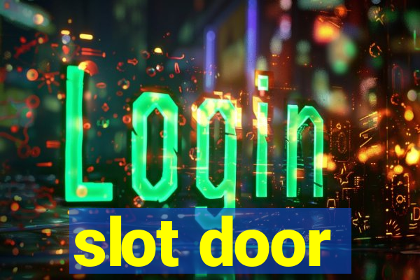 slot door