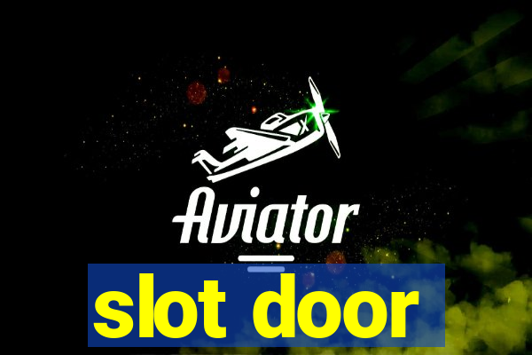 slot door