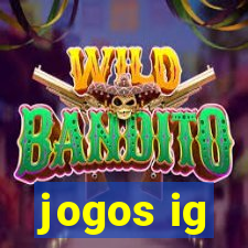 jogos ig