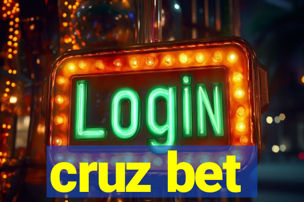 cruz bet