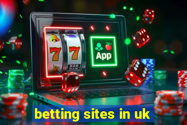 betting sites in uk