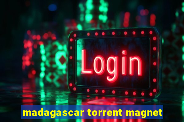 madagascar torrent magnet