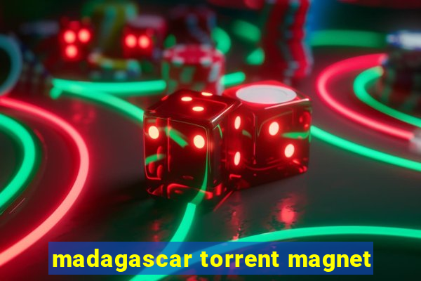 madagascar torrent magnet