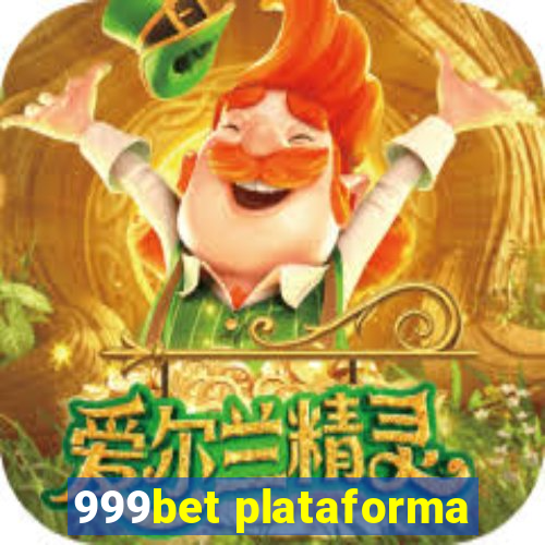 999bet plataforma