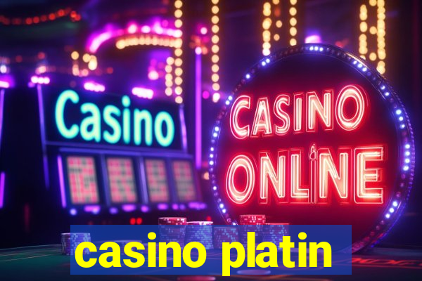 casino platin