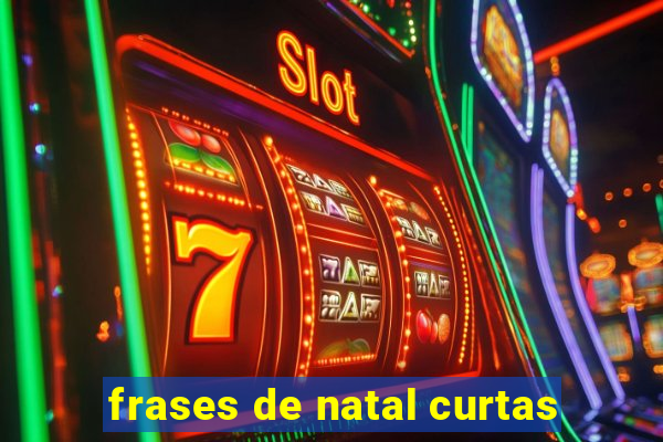 frases de natal curtas