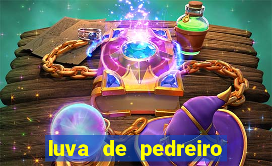 luva de pedreiro jogo de aposta