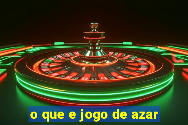 o que e jogo de azar