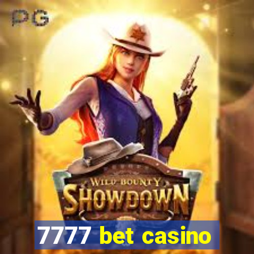 7777 bet casino