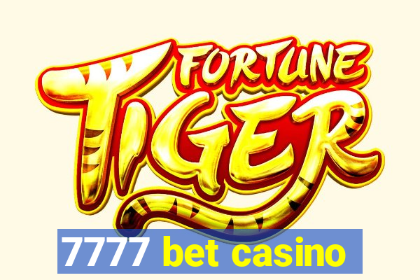 7777 bet casino