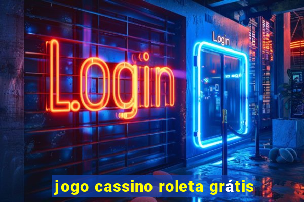 jogo cassino roleta grátis