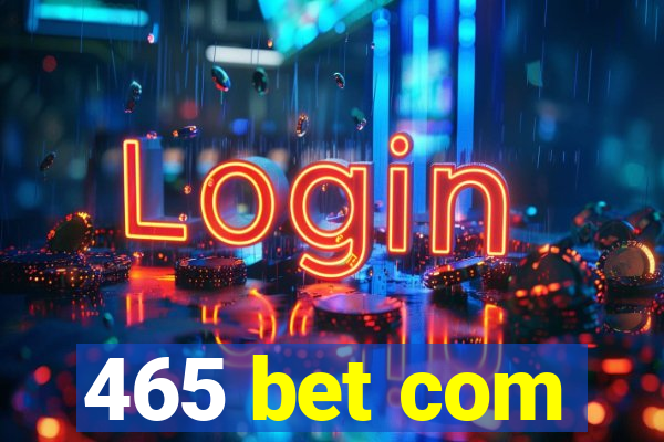 465 bet com