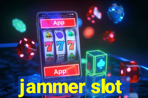 jammer slot