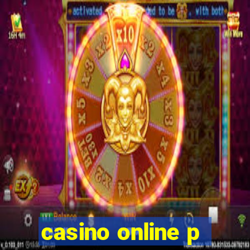 casino online p