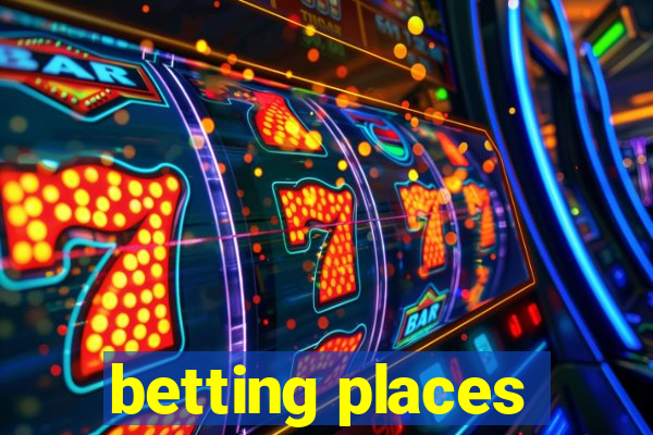 betting places