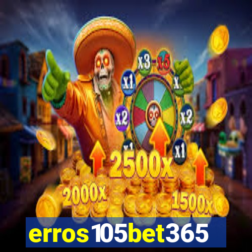 erros105bet365