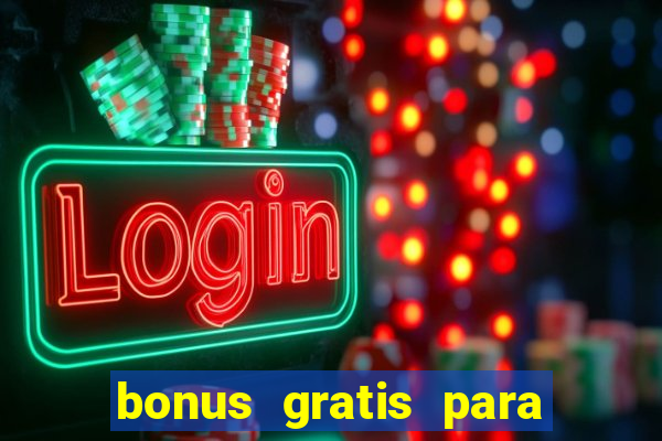 bonus gratis para jogar fortune tiger