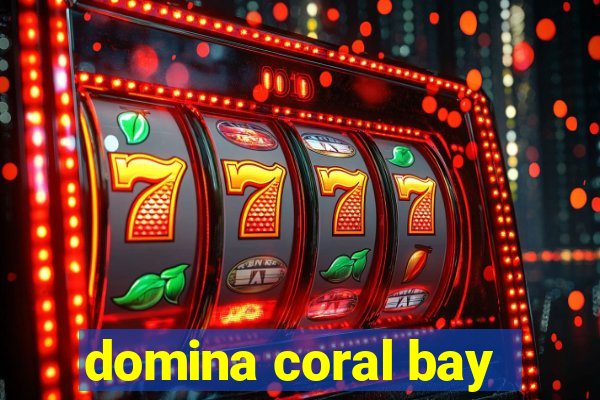 domina coral bay