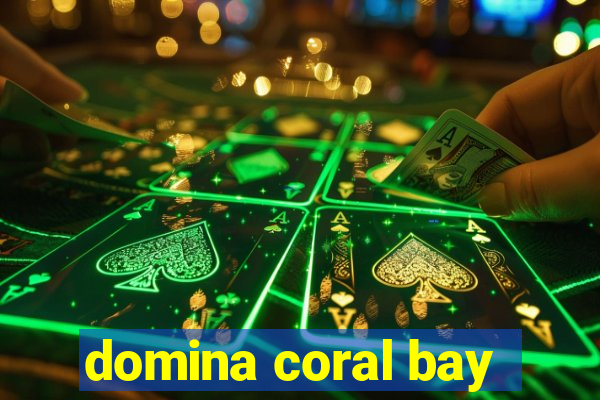 domina coral bay