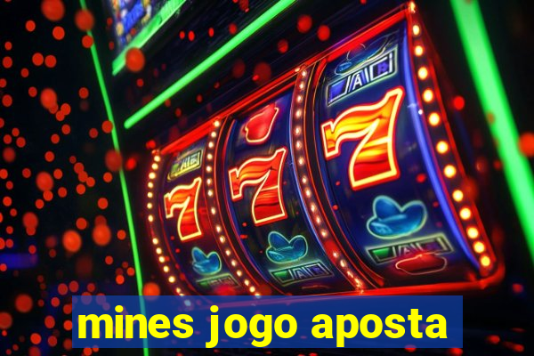 mines jogo aposta