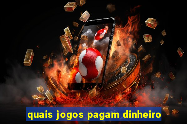 quais jogos pagam dinheiro