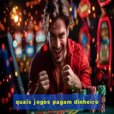 quais jogos pagam dinheiro