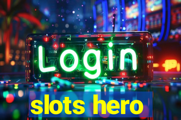 slots hero