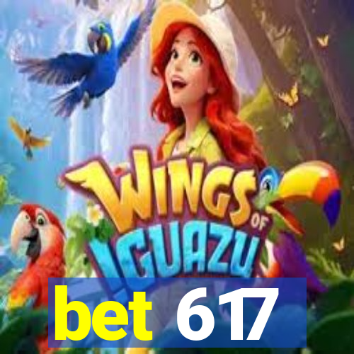 bet 617