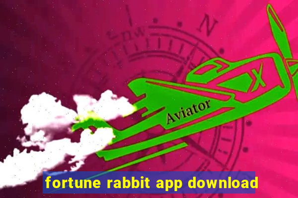 fortune rabbit app download