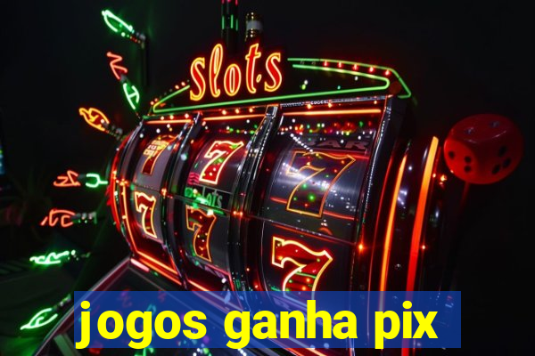 jogos ganha pix