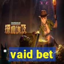 vaid bet