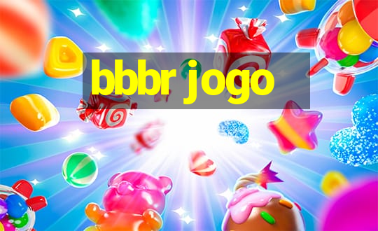 bbbr jogo