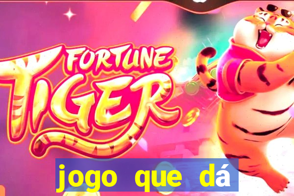 jogo que dá dinheiro na internet