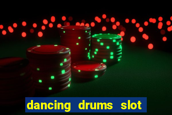 dancing drums slot machine free download