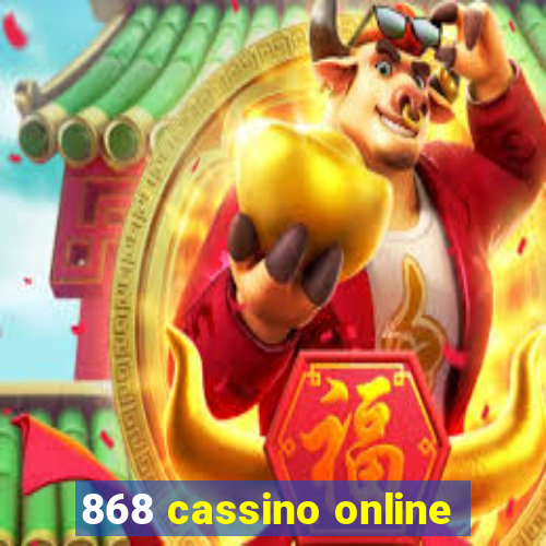 868 cassino online