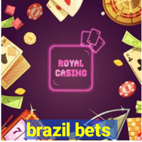 brazil bets