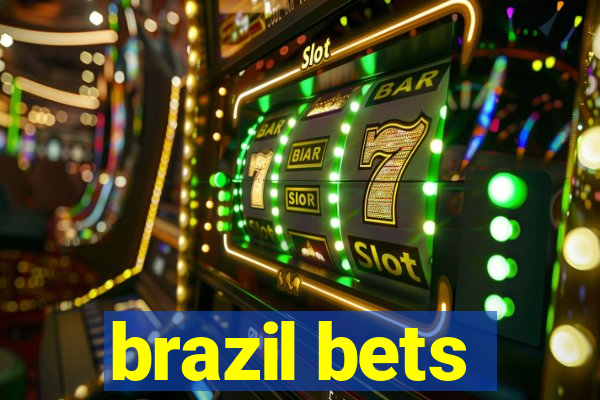 brazil bets