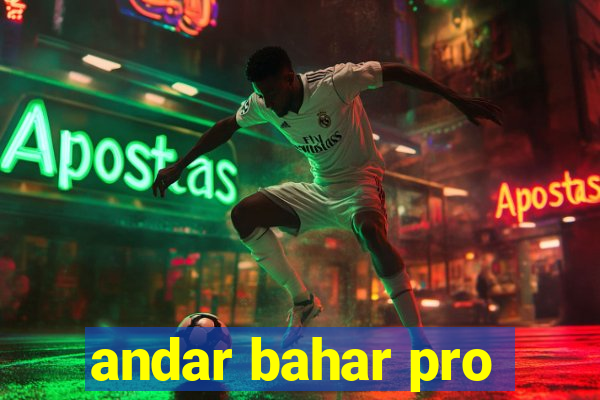 andar bahar pro