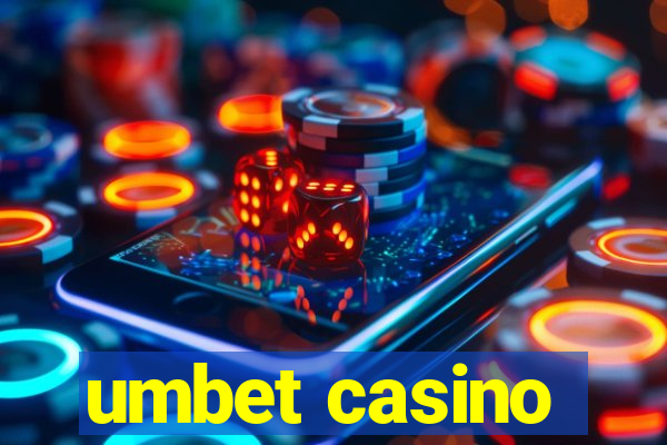 umbet casino