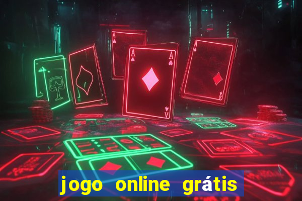 jogo online grátis ganhar dinheiro