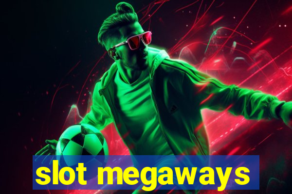 slot megaways