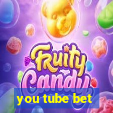 you tube bet