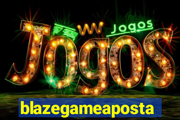 blazegameaposta