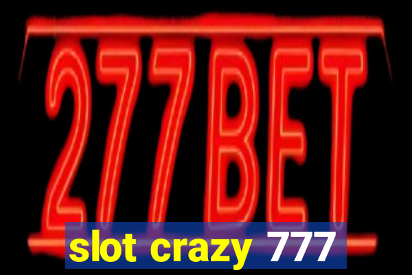 slot crazy 777