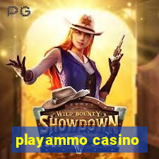 playammo casino