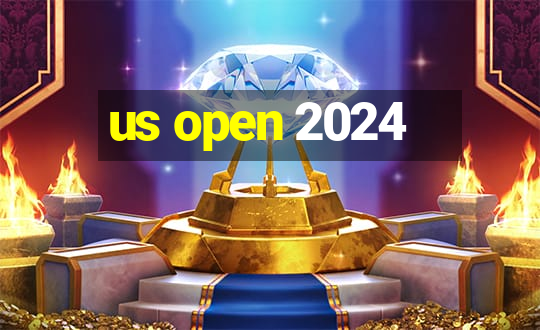 us open 2024