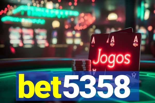 bet5358